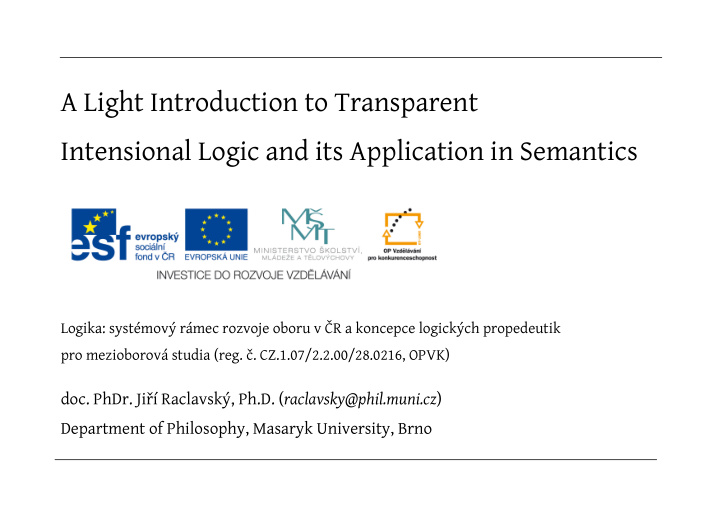 a light introduction to transparent intensional logic and