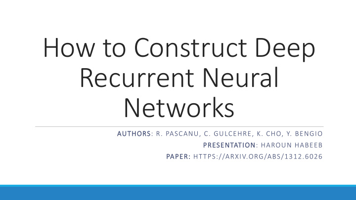 how to construct deep recurrent neural