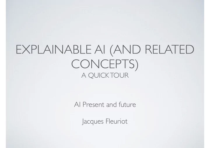 explainable ai and related concepts