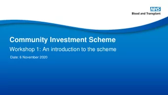 Community Investment Scheme  Workshop 1: An introduction to the scheme  Date: 6 November 2020