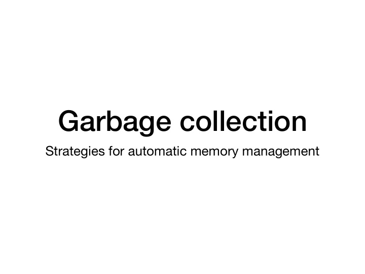 garbage collection