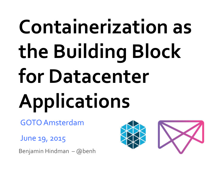 containerization as the building block for datacenter