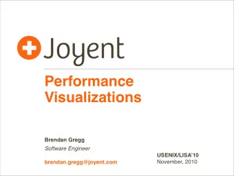 Performance  Visualizations  Brendan Gregg  Software Engineer  USENIX/LISA10  November, 2010