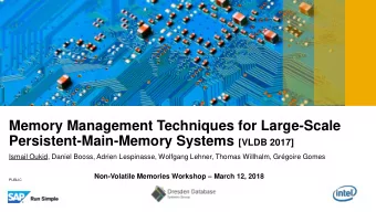 Memory Management Techniques for Large-Scale Persistent-Main-Memory Systems [VLDB 2017]  Ismail