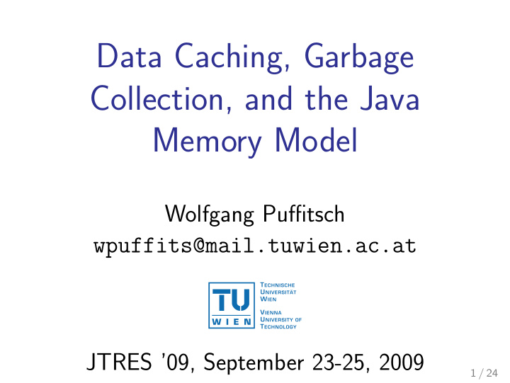 data caching garbage collection and the java memory model