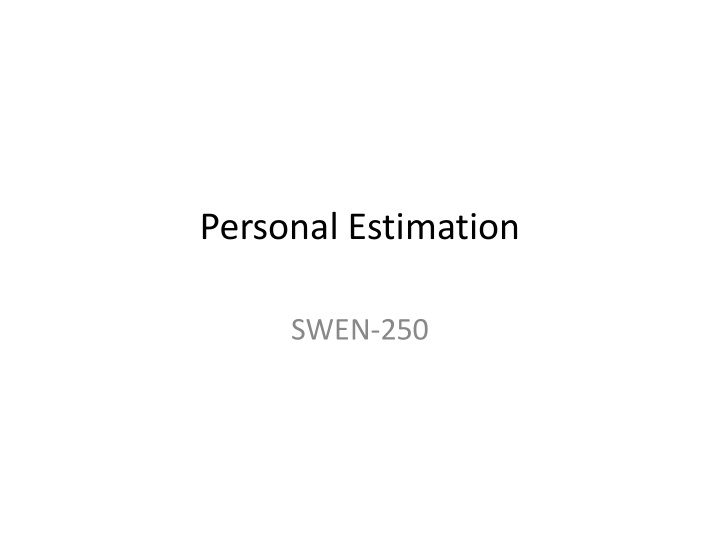 personal estimation