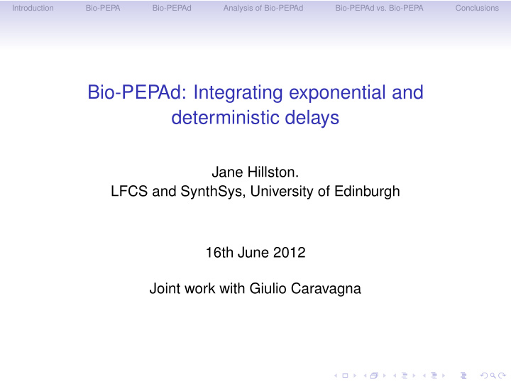 bio pepad integrating exponential and deterministic delays