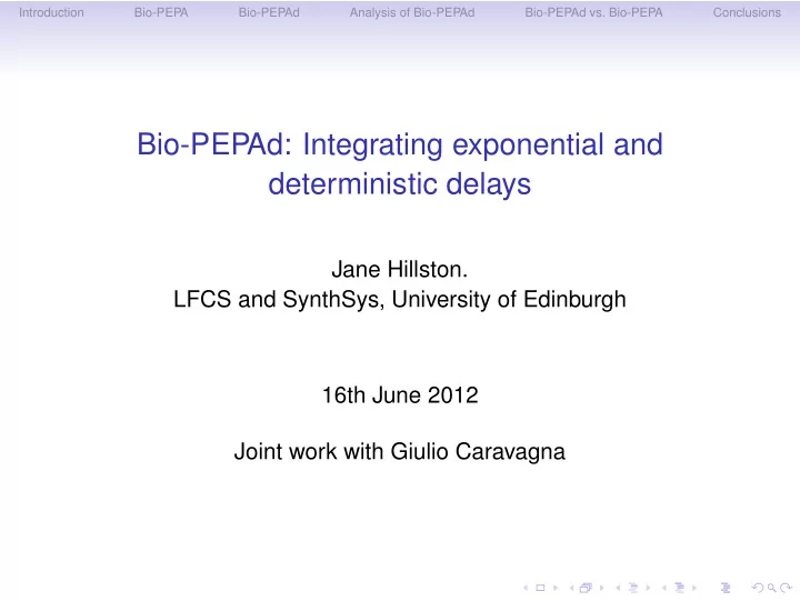 bio pepad integrating exponential and deterministic delays