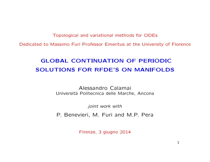 global continuation of periodic solutions for rfde s on