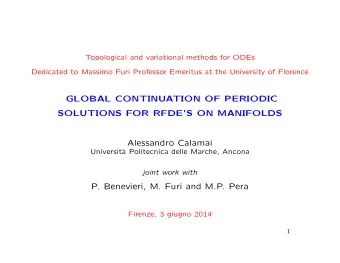 GLOBAL CONTINUATION OF PERIODIC  SOLUTIONS FOR RFDES ON MANIFOLDS  Alessandro Calamai