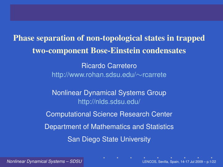 phase separation of non topological states in trapped two