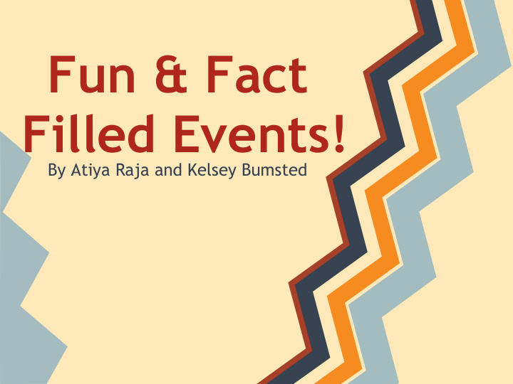 fun amp fact filled events