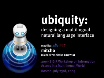 ubiquity:  designing a multilingual  natural language interface  mitcho Michael Yoshitaka Erlewine