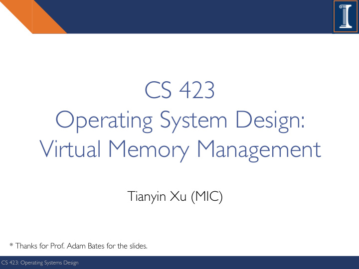 cs 423 operating system design virtual memory management