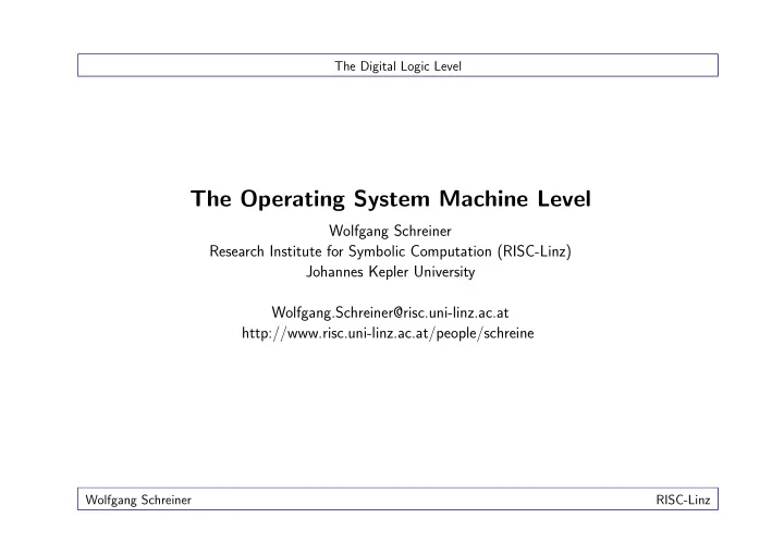 the operating system machine level