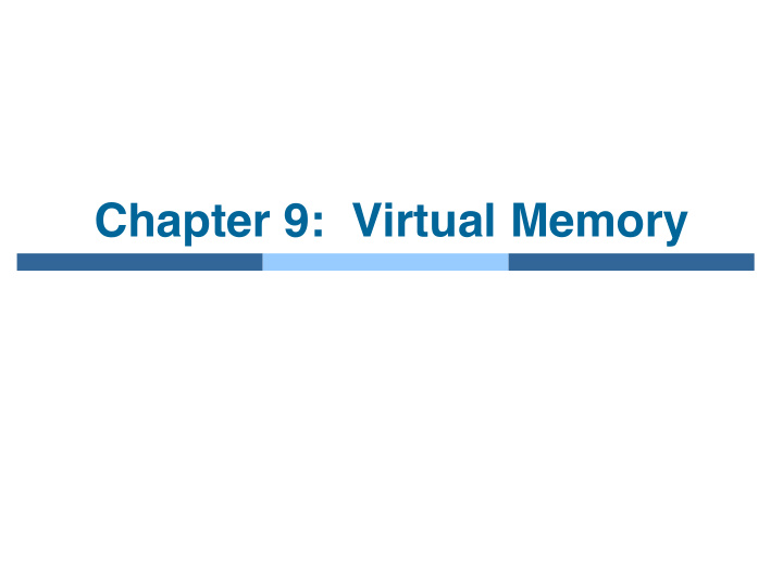 chapter 9 virtual memory chapter 9 virtual memory