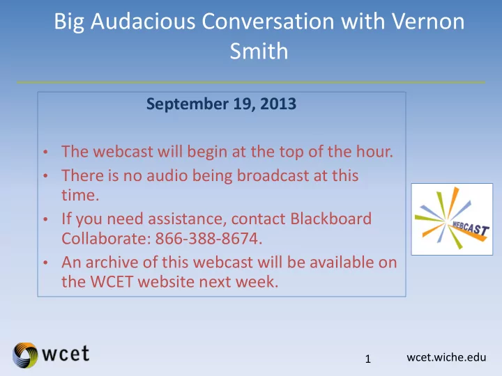 big audacious conversation with vernon smith