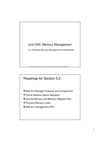 Roadmap for Section 5.2.  Memory Manager Features and Components  Virtual Address Space Allocation