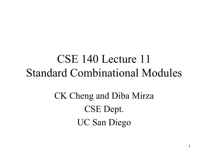 cse 140 lecture 11 standard combinational modules