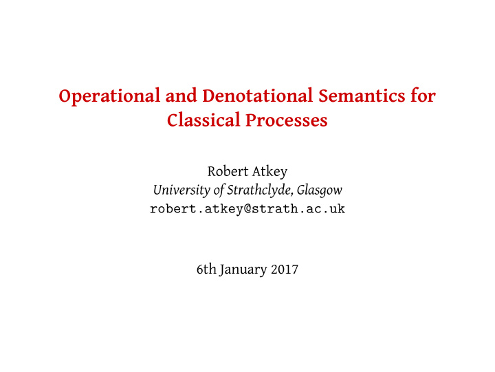 operational and denotational semantics for classical