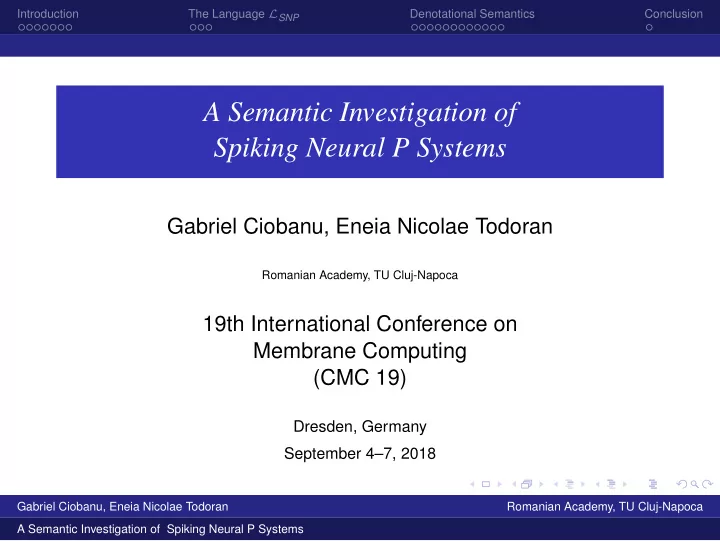 a semantic investigation of spiking neural p systems
