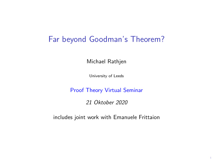 far beyond goodman s theorem