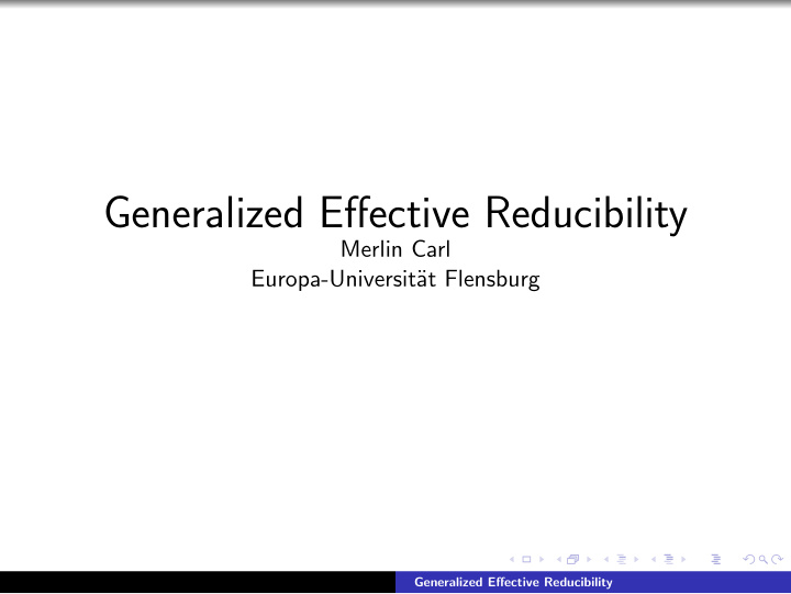 generalized effective reducibility