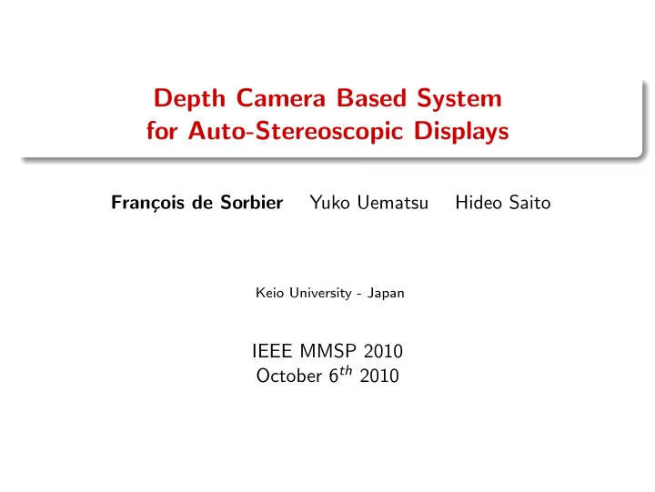 depth camera based system for auto stereoscopic displays