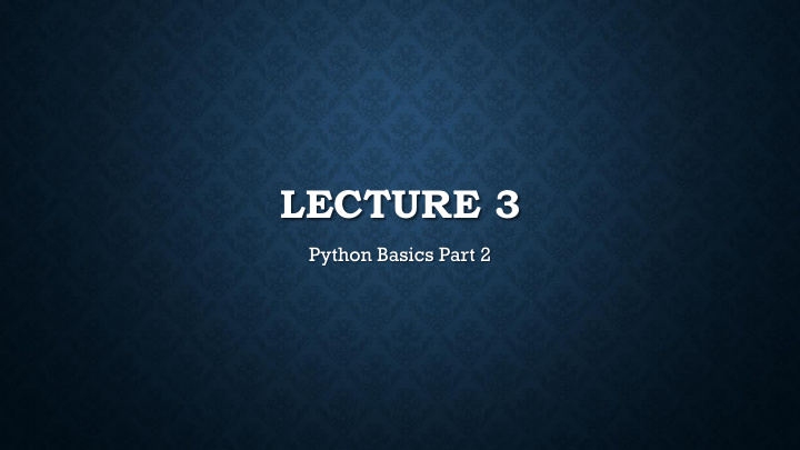 lecture 3