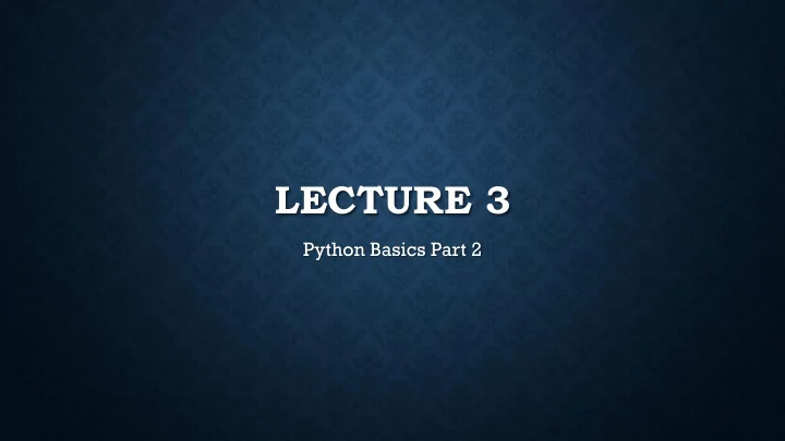 lecture 3
