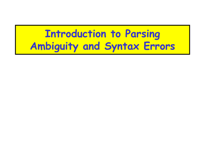 introduction to parsing ambiguity and syntax errors