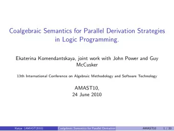 Coalgebraic Semantics for Parallel Derivation Strategies  in Logic Programming.  Ekaterina