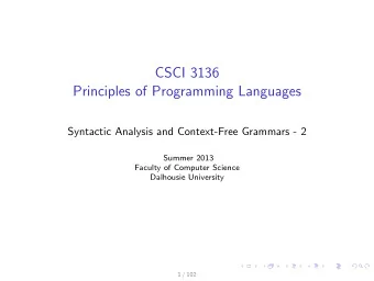 CSCI 3136  Principles of Programming Languages  Syntactic Analysis and Context-Free Grammars - 2