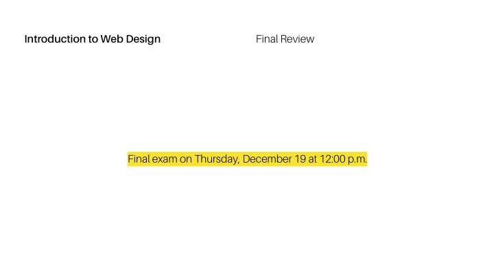 final review introduction to web design final exam on