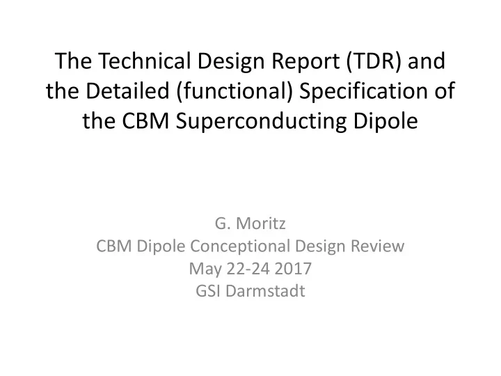 the technical design report tdr and the detailed