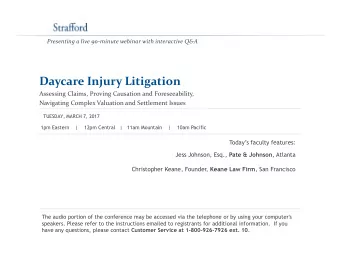 Daycare Injury Litigation  Assessing Claims, Proving Causation and Foreseeability,  Navigating