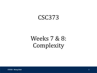 Complexity  373F20 - Nisarg Shah  1  Recap  Linear Programming  Standard formulation