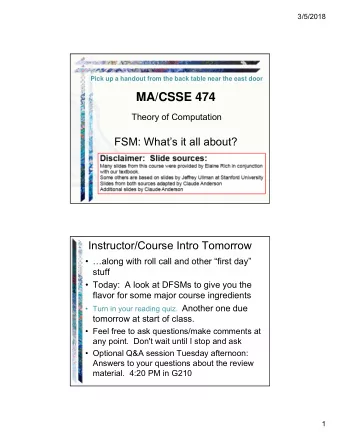 MA/CSSE 474  Theory of Computation  FSM: Whats it all about?  Instructor/Course Intro Tomorrow
