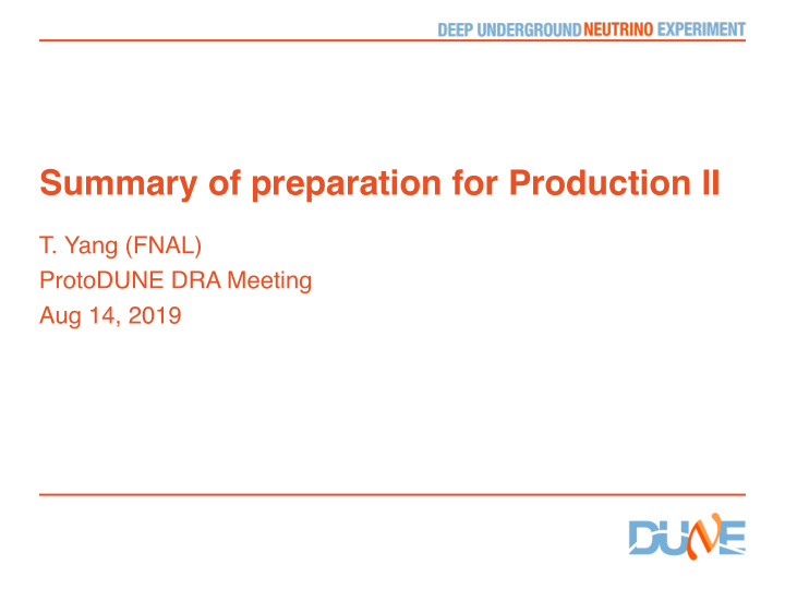 summary of preparation for production ii