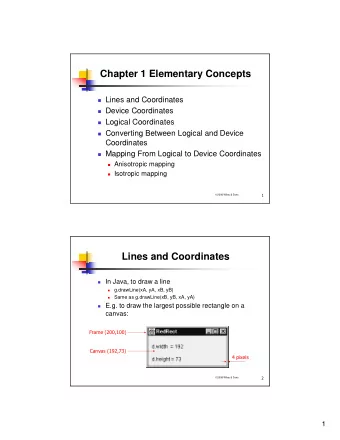 Chapter 1 Elementary Concepts  Lines and Coordinates  Device Coordinates  Logical