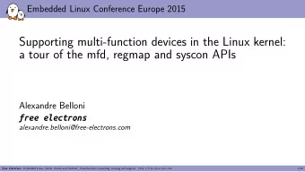 Supporting multi-function devices in the Linux kernel:  a tour of the mfd, regmap and syscon APIs