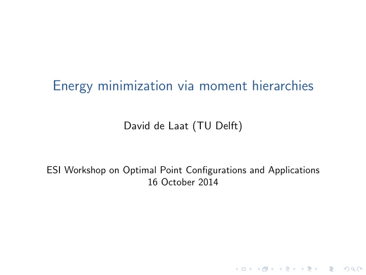 energy minimization via moment hierarchies