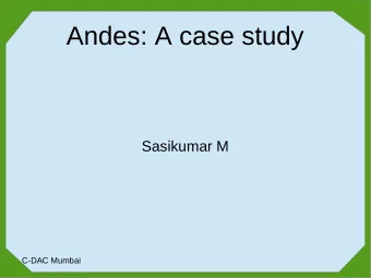 Andes: A case study  Sasikumar M  C-DAC Mumbai  About Andes  Domain: College physics. Quantitative