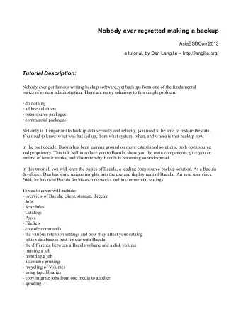 Nobody ever regretted making a backup  AsiaBSDCon 2013  a tutorial, by Dan Langille