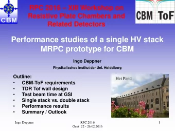 Performance studies of a single HV stack  MRPC prototype for CBM  Ingo Deppner  Physikalisches