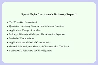 Special Topics from Asmars Textbook, Chapter 1  The Wronskian Determinant  Quadrature,