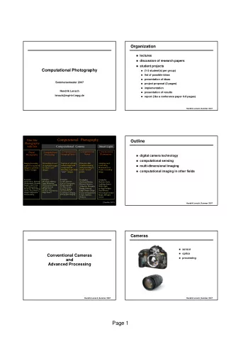 Page 1  Cameras  Removing Camera Shake  [Fergus 06]  sensor  optics  processing  weird