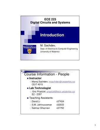 Introduction  M. Sachdev,  Dept. of Electrical &amp; Computer Engineering  University of Waterloo