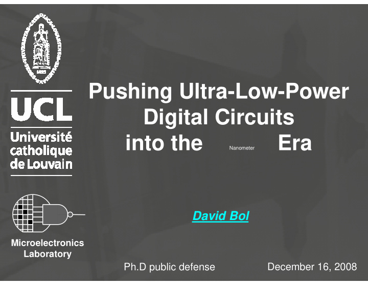 pushing ultra low power digital circuits into the era