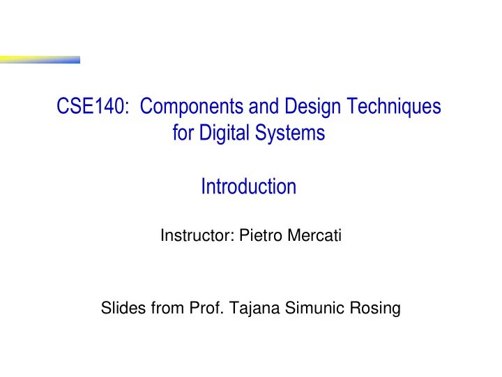 cse140 components and design techniques for digital